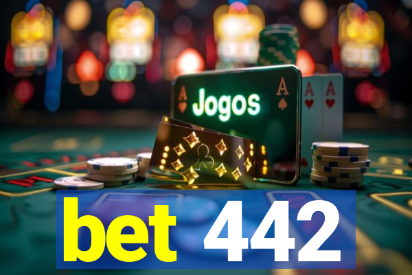 bet 442